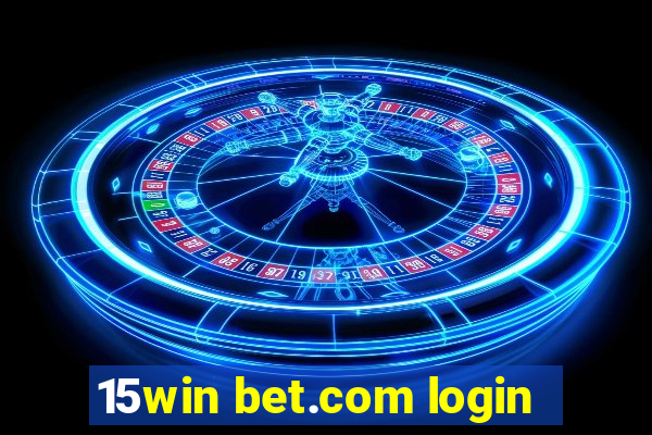 15win bet.com login